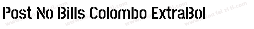Post No Bills Colombo ExtraBold Reg字体转换